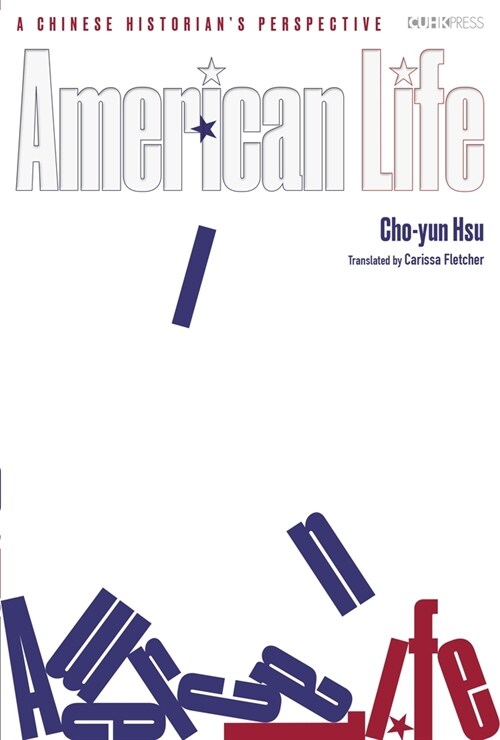American Life: A Chinese Historians Perspective (Hardcover)
