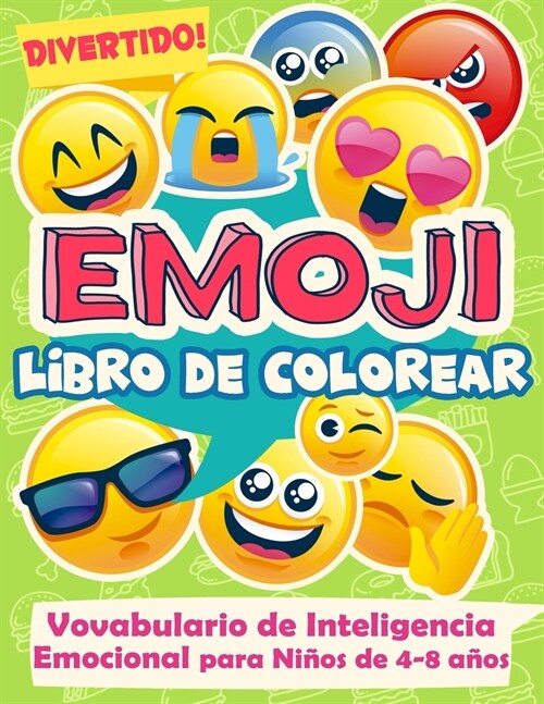 Divertido! Emoji Libro de Colorear Vocabulario de Inteligencia Emocional para Ni?s de 4-8 a?s (Paperback)