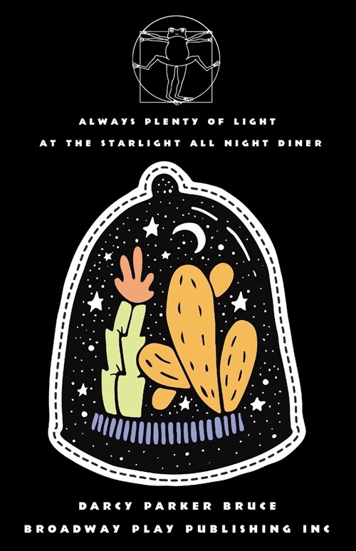 Always Plenty Of Light At The Starlight All Night Diner (Paperback)