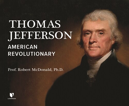 Thomas Jefferson: American Revolutionary (MP3 CD)