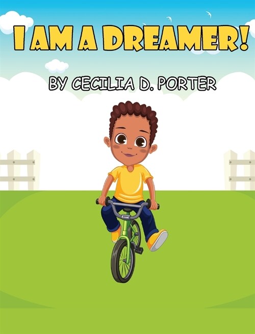 I Am a Dreamer! (Hardcover)