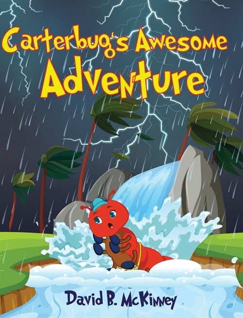 Carterbugs Awesome Adventure (Hardcover)