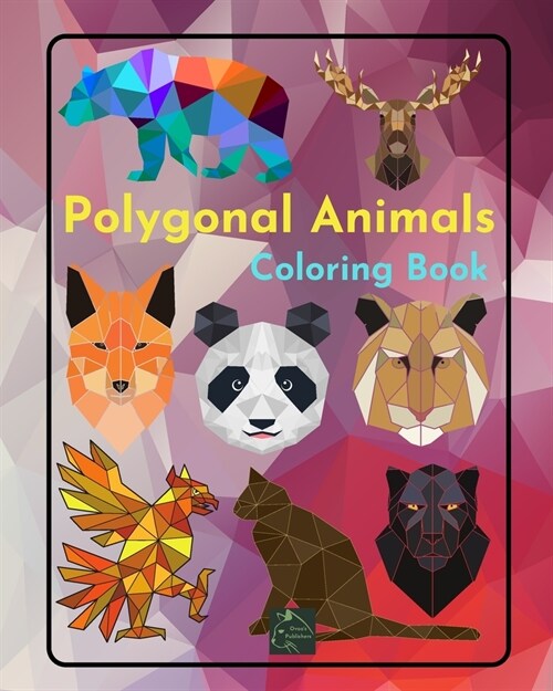 Polygonal Animals Coloring Book (Paperback)