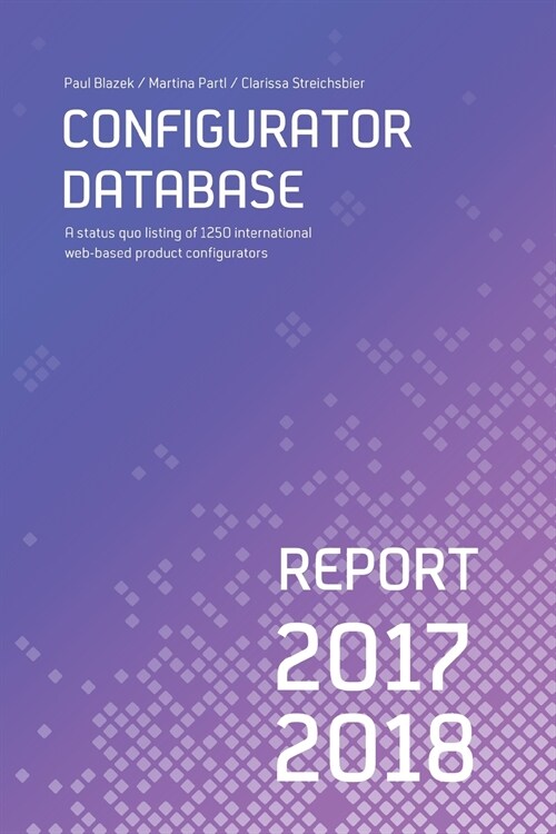 Configurator Database Report 2017/2018 (Paperback)