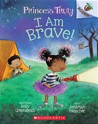 Princess Truly #5: I Am Brave! (Paperback) - An Acorn Book