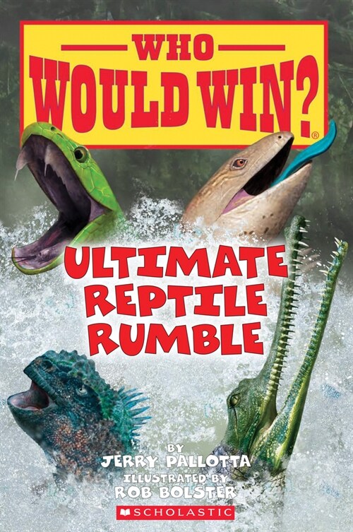 Ultimate Reptile Rumble (Who Would Win?): Volume 26 (Paperback)