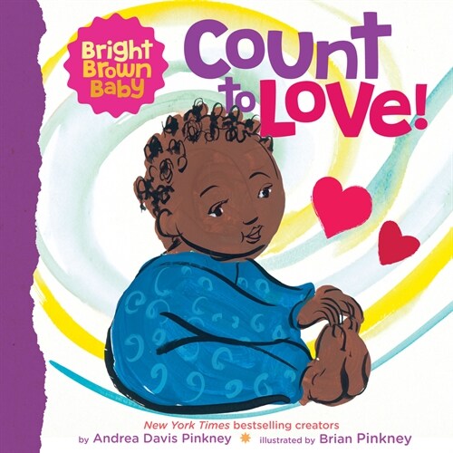 Count to Love! (a Bright Brown Baby Board Book) (Board Books)