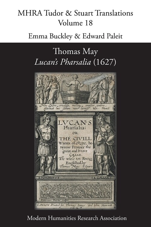 Thomas May, Lucans Pharsalia (1627) (Paperback)
