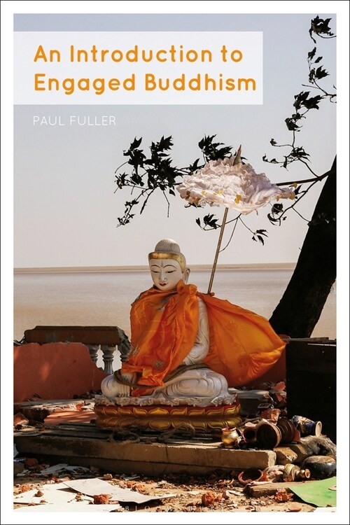 An Introduction to Engaged Buddhism (Hardcover)