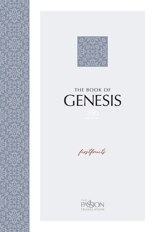 The Book of Genesis (2020 Edition): Firstfruits (Paperback)