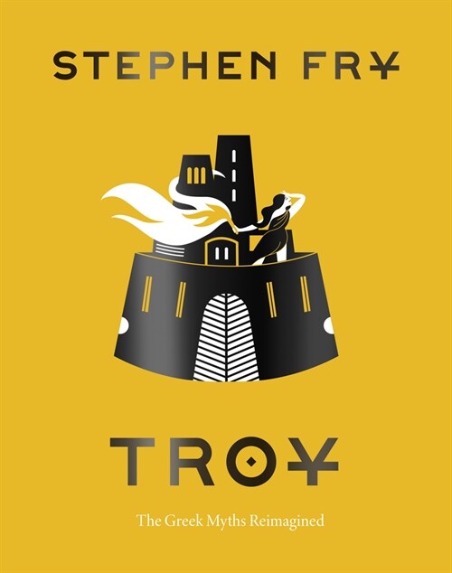 Troy: The Greek Myths Reimagined (Hardcover)