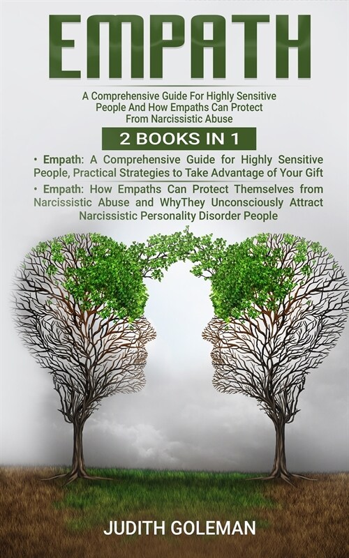 Empath: 2 Books in 1: A Comprehensive Guide For Highly Sensitive People And How Empaths Can Protect From Narcissistic Abuse (Paperback)