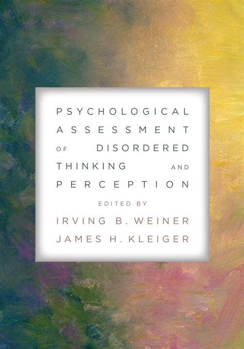 Psychological Assessment of Disordered Thinking and Perception (Paperback)