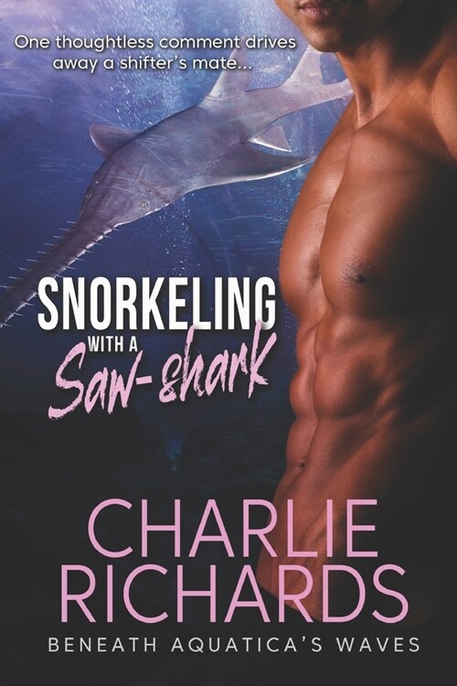 Snorkeling with a Saw-shark (Paperback)
