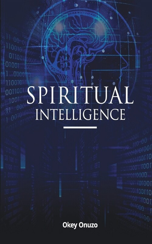 Spiritual Intelligence (Paperback)