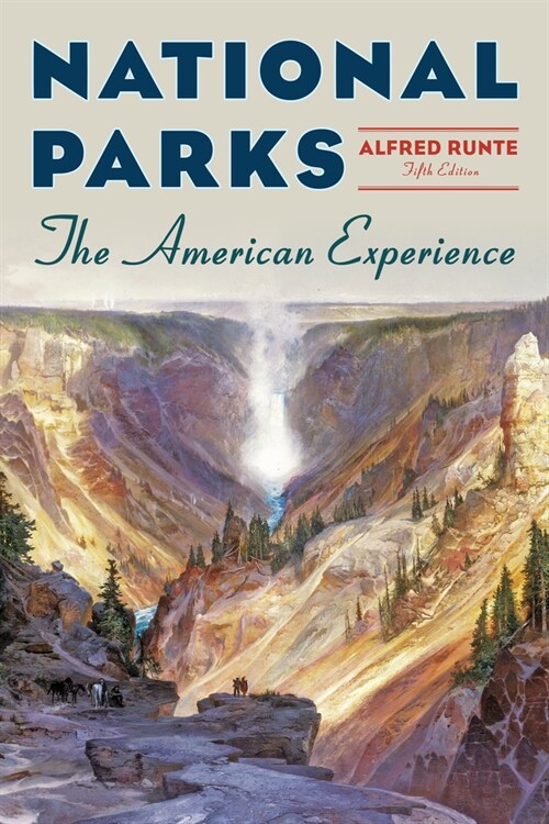 National Parks: The American Experience (Paperback, 5)