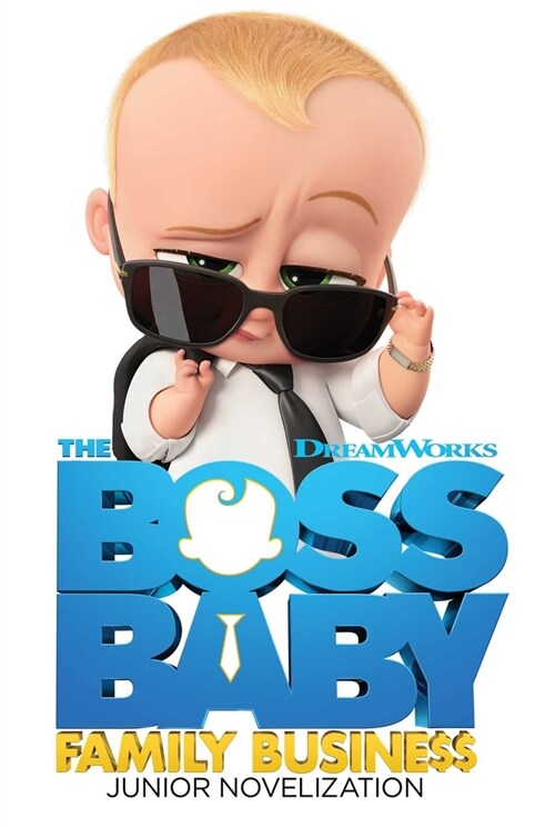 The Boss Baby Family Business Junior Novelization (Paperback)