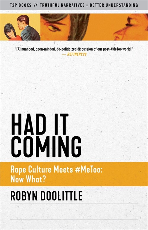 Had It Coming: Rape Culture Meets #metoo: Now What? (Paperback)