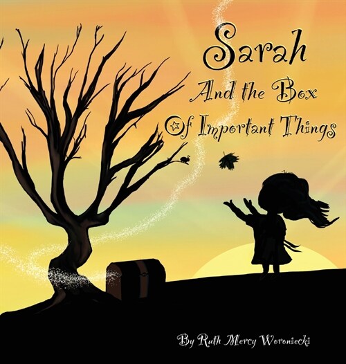 Sarah and the Box of Important Things (Hardcover)