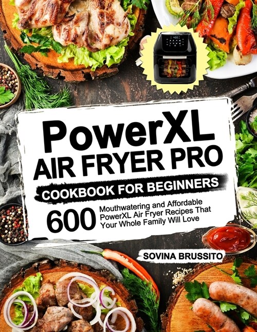 PowerXL Air Fryer Pro Cookbook for Beginners (Paperback)