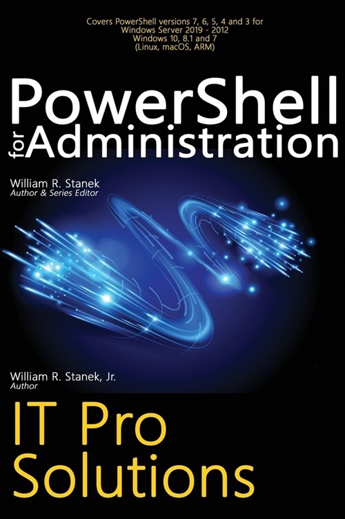 PowerShell for Administration, IT Pro Solutions: Professional Reference Edition (Hardcover)