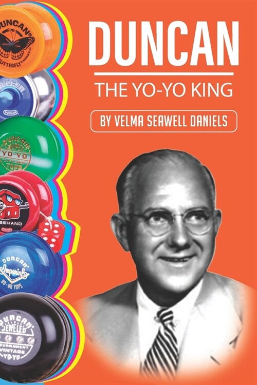 Duncan: The Yo-Yo King (Paperback)