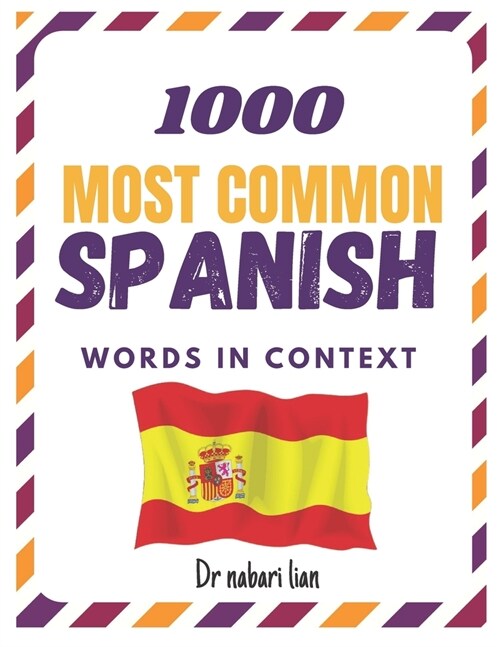 1000 Most Common Spanish Words in Context (Paperback)