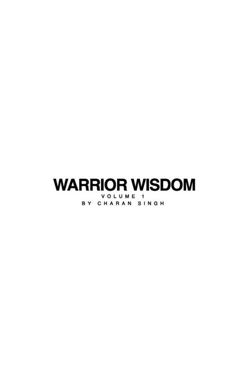 Warrior Wisdom Vol 1: Warrior Wisdom Volume 1 (Paperback)
