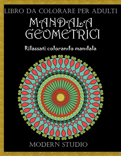 Geometric Mandalas (Paperback)