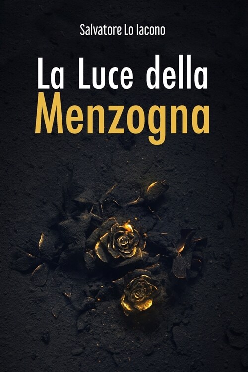 La Luce della Menzogna (Paperback)