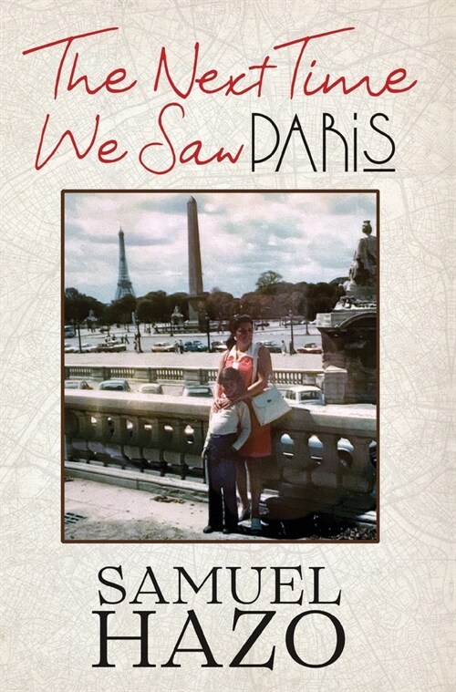 The Next Time We Saw Paris (Hardcover)