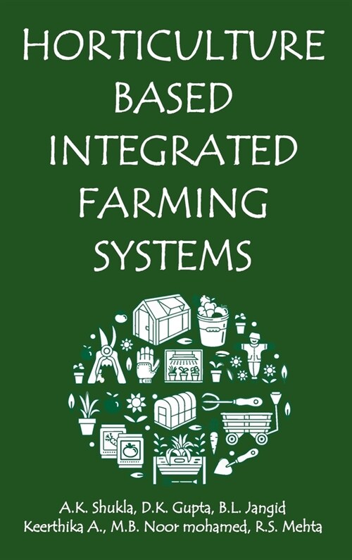 Horticulture Based Integrated Farming Systems (Hardcover)
