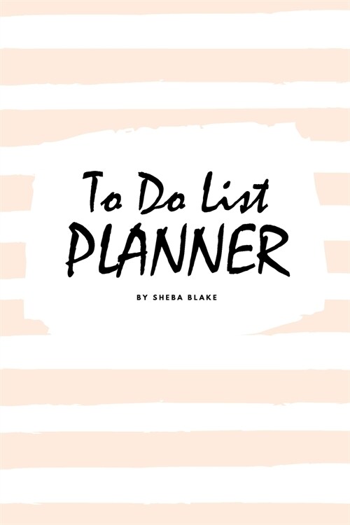 To Do List Planner (6x9 Softcover Log Book / Planner / Journal) (Paperback)