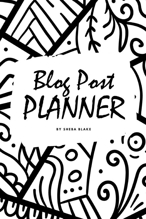 Blog Post Planner (6x9 Softcover Log Book / Tracker / Planner) (Paperback)