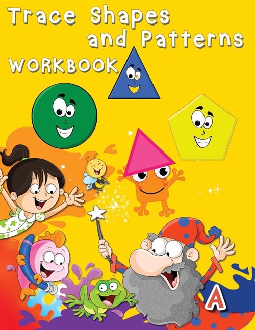 Trace Shapes and Patterns Workbook: Educational Activity Books for Kids, Shape and Pattern Tracing Book for Preschoolers with Lots of Practice (Paperback, Trace Shapes an)