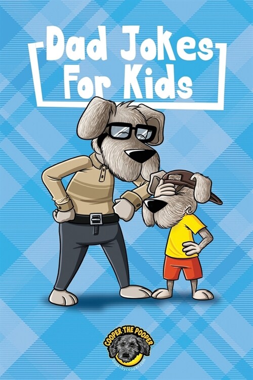Dad Jokes for Kids: 400+ Knee-Slappers Guaranteed to Make Your Family Laugh Out Loud! (Paperback)