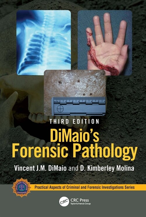 DiMaios Forensic Pathology (Hardcover, 3 ed)