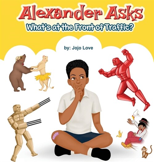 Alexander Asks: Whats at the Front of Traffic? (Hardcover)