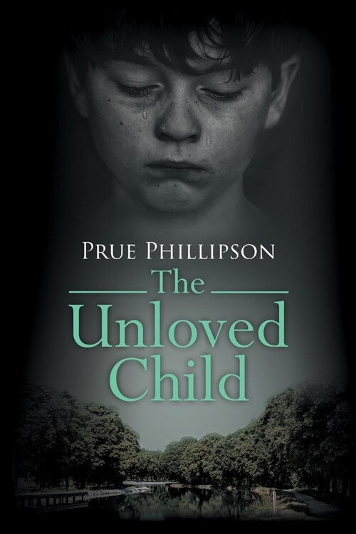 The Unloved Child (Paperback)