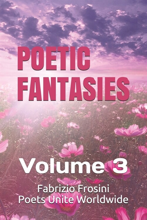 Poetic Fantasies: Volume 3 (Paperback)