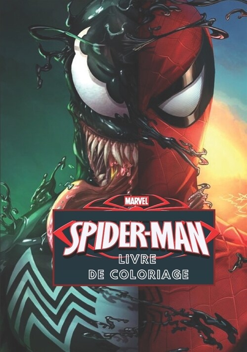 Spiderman Livre de Coloriage: 50 Dessins HD ?Colorier - Pour les Adultes (Qualit?Sup?ieure) (Paperback)