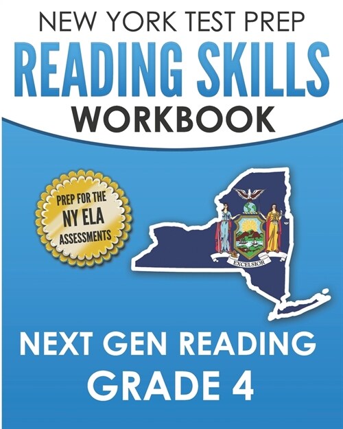 NEW YORK TEST PREP Reading Skills Workbook Next Gen Reading Grade 4: Preparation for the New York State ELA Tests (Paperback)