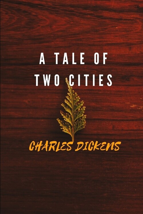 A Tale Of Two Cities (Paperback)