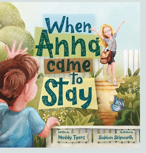 When Anna Came to Stay (Hardcover)