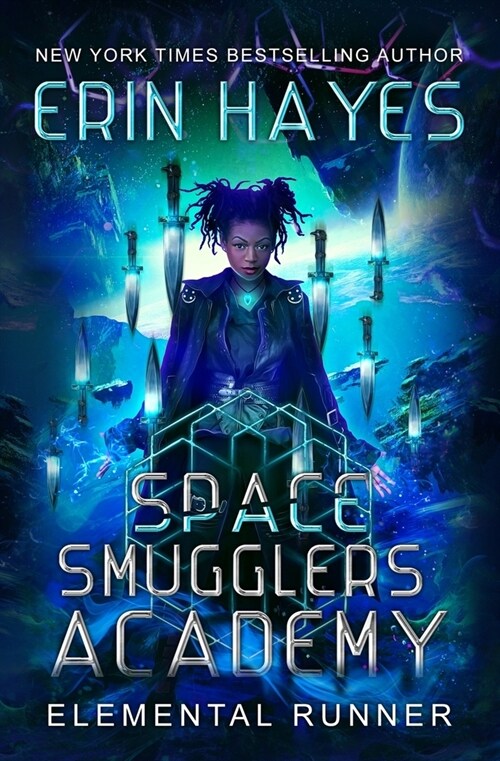 Space Smugglers Academy: Elemental Runner (Paperback)