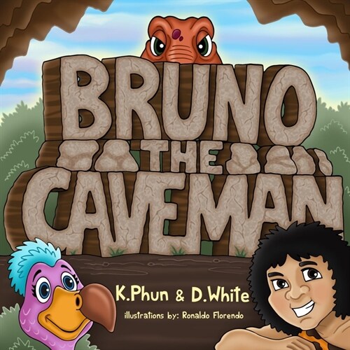 Bruno The Caveman: A Fun Story About Selflessness With Dinosaurs (Paperback)