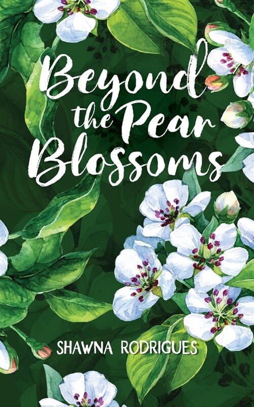 Beyond the Pear Blossoms (Paperback)