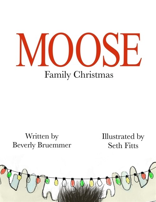 Moose Family Christmas (Paperback)