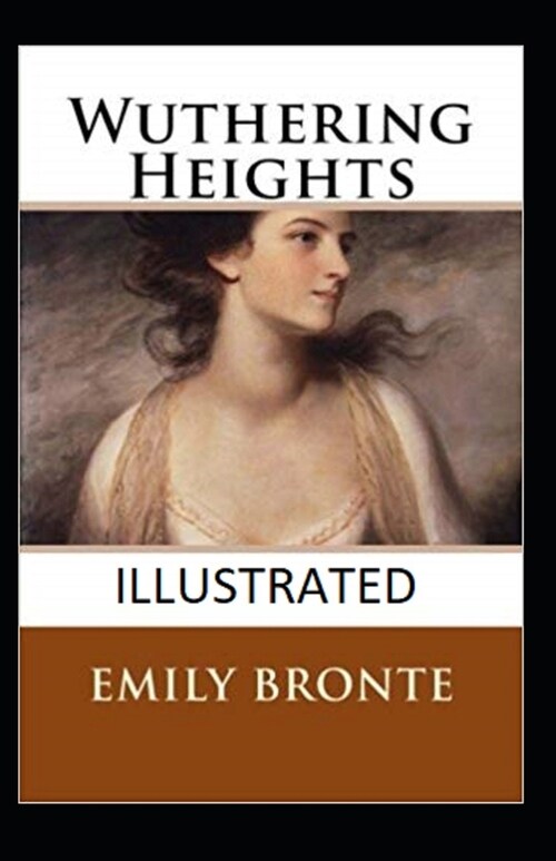 Wuthering Heights Illustrated (Paperback)