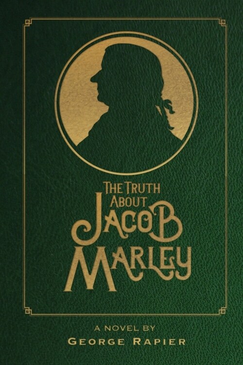 The Truth About Jacob Marley (Paperback)